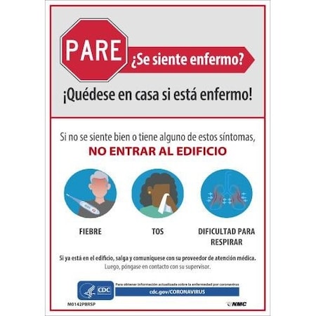 Nmc Safety Sign, STAY HOME WHEN YOU ARE SICK, Pressure Sensitive Removable Vinyl 0045, Spanish M0142PBRSP